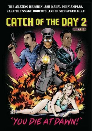 Catch of the Day 2: You Die at Dawn!'s poster