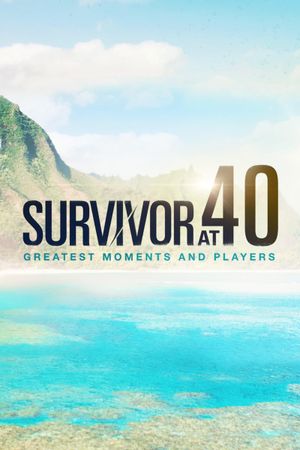 Survivor At 40: Greatest Moments And Players's poster