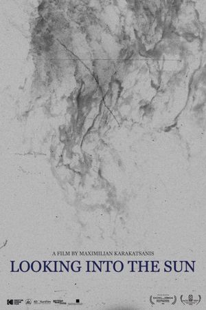 Looking Into the Sun's poster