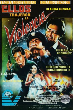 Ellos trajeron la violencia's poster