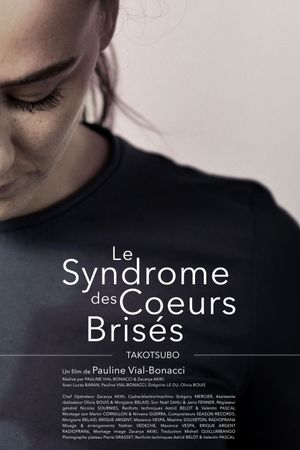 Le Syndrome des cœurs brisés – Takotsubo's poster