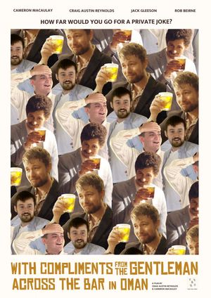 With Compliments from the Gentlemen Across the Bar in Oman's poster