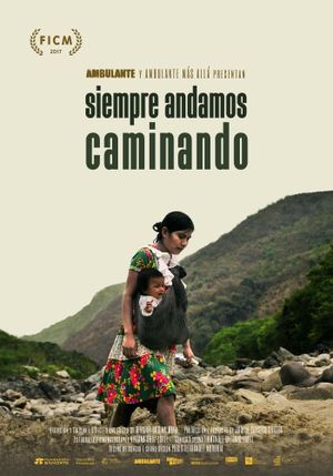 We Are Always Walking's poster