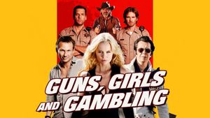 Guns, Girls and Gambling's poster