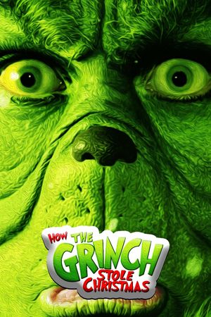 How the Grinch Stole Christmas's poster