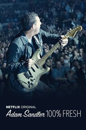 Adam Sandler: 100% Fresh's poster
