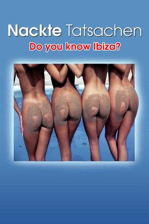 Nackte Tatsachen - Do you know Ibiza?'s poster