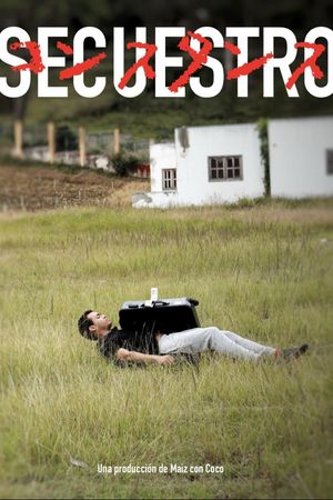 Secuestro's poster