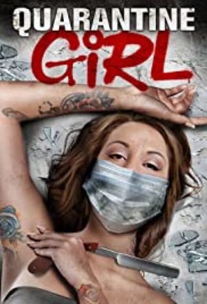 Quarantine Girl's poster