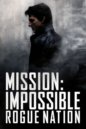 Mission: Impossible - Rogue Nation's poster