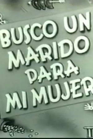 Busco un marido para mi mujer's poster