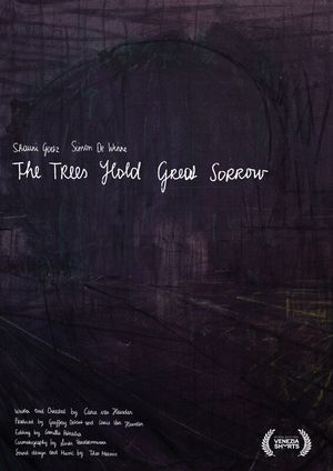 The Trees Hold Great Sorrow's poster