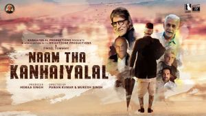 Naam Tha Kanhaiyalal's poster