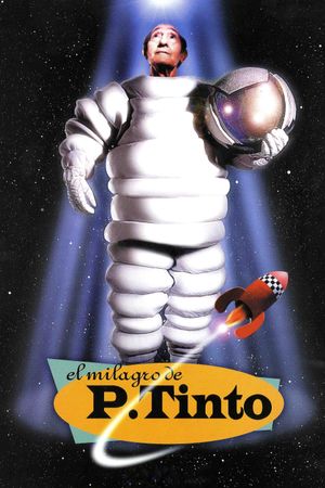 The Miracle of P. Tinto's poster
