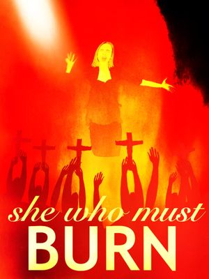 She Who Must Burn's poster