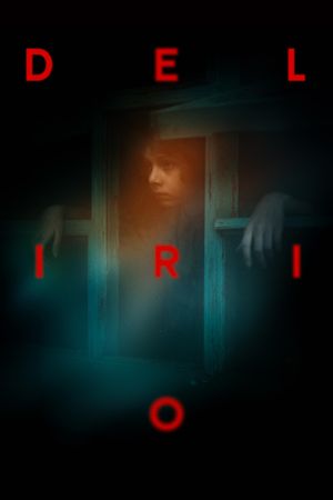 Delirio's poster