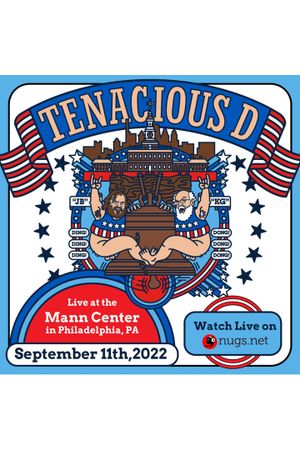 Tenacious D: Live at the Mann Center's poster