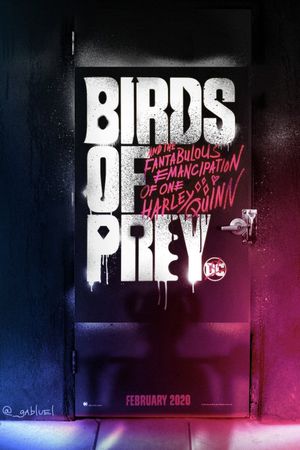 Birds of Prey and the Fantabulous Emancipation of One Harley Quinn's poster