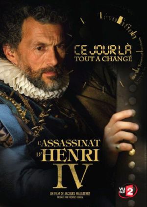 Assassinat d'Henri IV: 14 mai 1610, L''s poster image