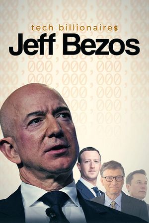 Tech Billionaires: Jeff Bezos's poster
