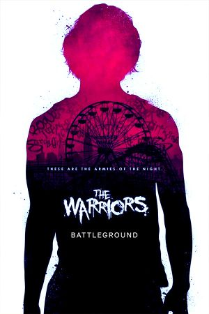 The Warriors: Battleground's poster