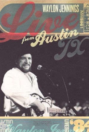 Waylon Jennings: Live from Austin, TX '84's poster image