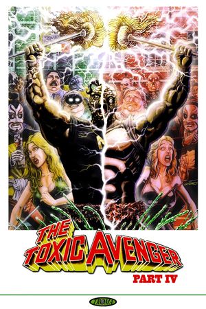 Citizen Toxie: The Toxic Avenger IV's poster