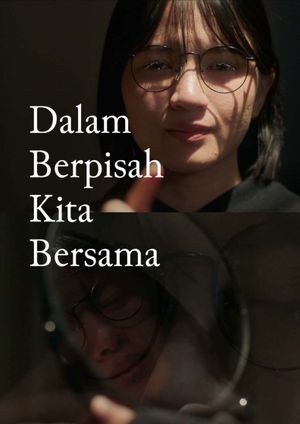 Dalam Berpisah Kita Bersama's poster