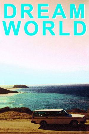Dreamworld's poster