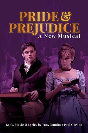 Pride and Prejudice: A New Musical's poster