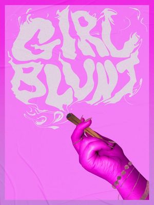 Girl Blunt's poster