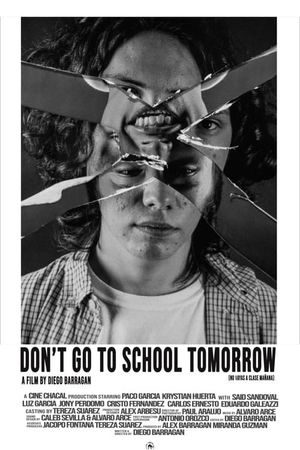 Don't Go to School Tomorrow's poster