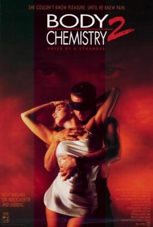 Body Chemistry II: The Voice of a Stranger's poster