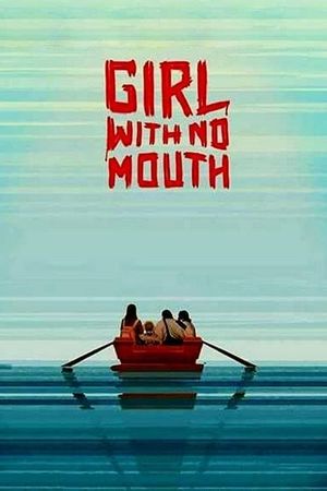 Girl with No Mouth's poster