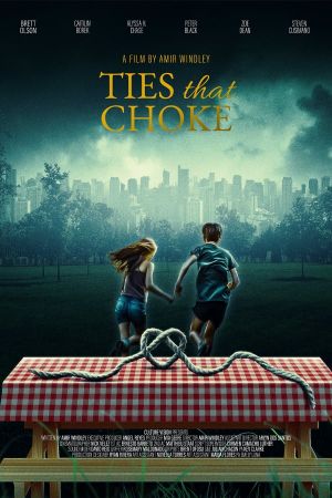 Ties That Choke's poster