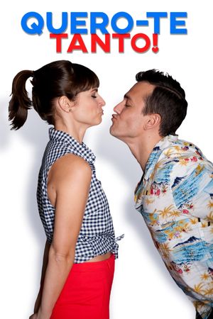 Quero-te Tanto!'s poster
