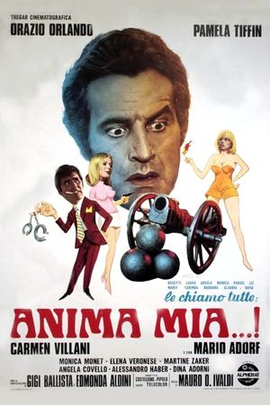 Brigitte, Laura, Ursula, Monica, Raquel, Liz, Maria, Florinda, Barbara, Claudia, e Sofia, le chiamo tutte... anima mia's poster
