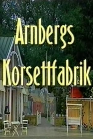 Arnbergs Korsettfabrik's poster