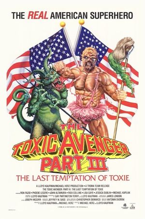 The Toxic Avenger Part III: The Last Temptation of Toxie's poster