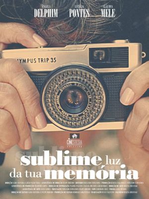 SUBLIME LUZ DA TUA MEMÓRIA's poster