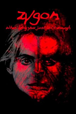 Zygon: When Being You Just Isn't Enough's poster