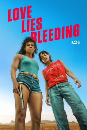 Love Lies Bleeding's poster