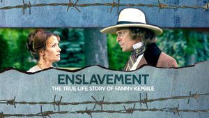 Enslavement: The True Story of Fanny Kemble's poster