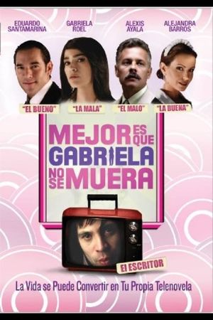 It's Better If Gabriela Doesn't Die's poster