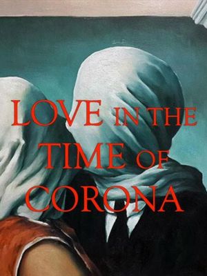 Love in the Time of Corona's poster