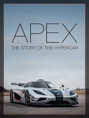 Apex: The Story of the Hypercar's poster