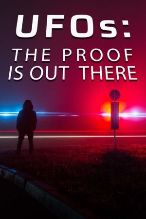 UFO's: The Proof is Out There's poster
