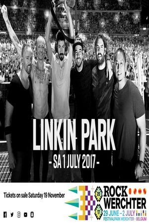 Linkin Park: Rock Werchter 2017's poster