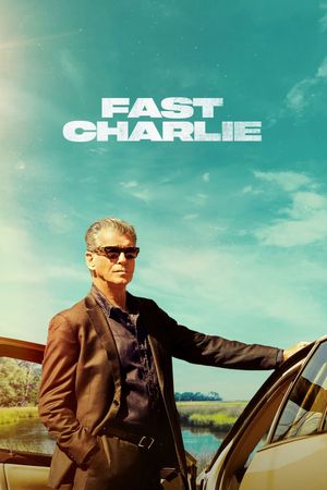 Fast Charlie's poster