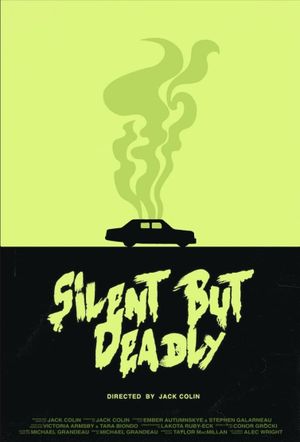 Silent But Deadly's poster image